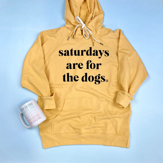 Saturdays Are For the Dogs Hoodie