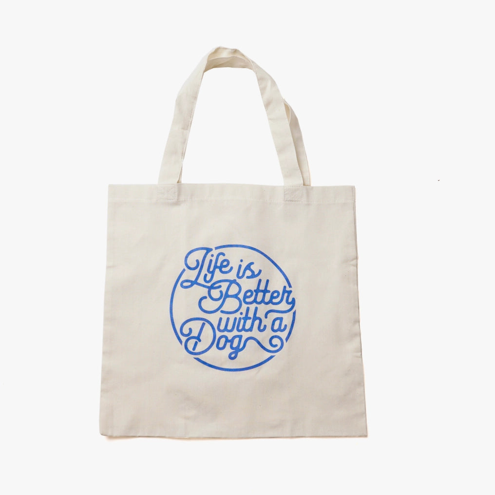 Tote Bag - Life Is Better with A Dog