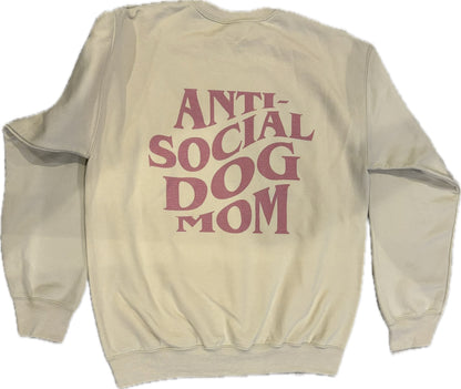 Anti Social Dog Mom Sweatshirt