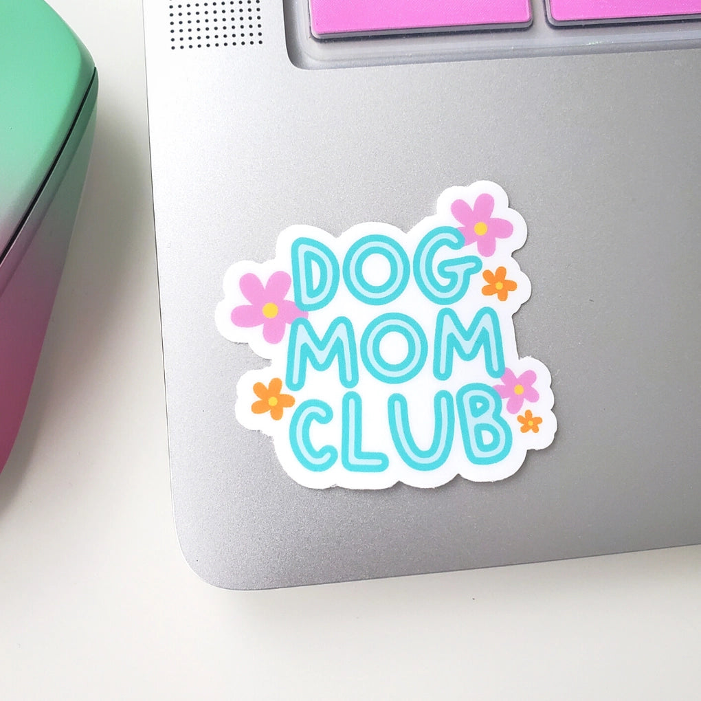 Dog Mom Club Sticker