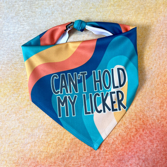 Can't Hold My Licker Bandana