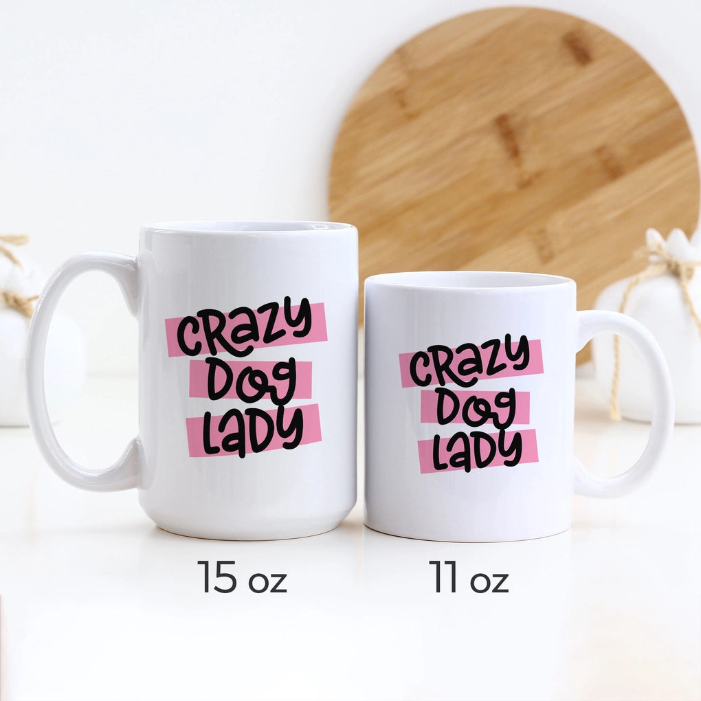 Crazy Dog Lady Ceramic Mug