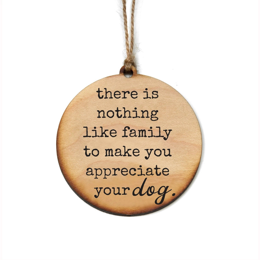 Appreciate Your Dog Funny Family Christmas Ornaments